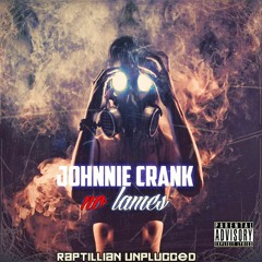 Johnnie Crank- No Lames(Prod.by Tray8 Studios)