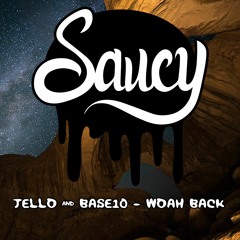 Jello & Base10 - Woah Back