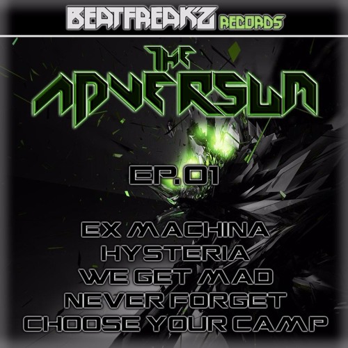 AdVersum -- We Get Mad - RE MASTER 2016 Edit - (The AdVersum EP.01 - Beatfreak'z Records)