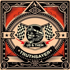 Truthsayer - Us & Them EP