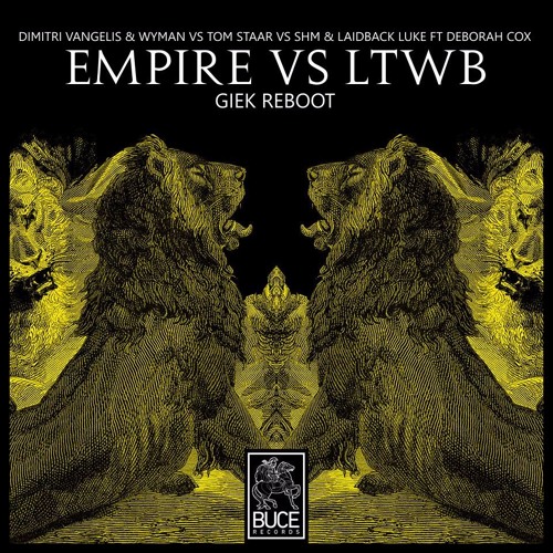 Empire vs. Leave The World Behind  (Giek Reboot)