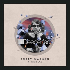 [snippet] Emery Warman - Firebox (original Mix)