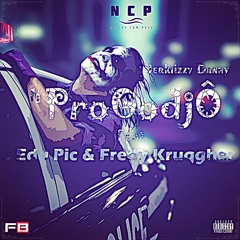 Jerkiizzy Danny - ProGodjÔ (Ft. Edu Pic & Fredy Kruggher) [Prod By Edu Pic]