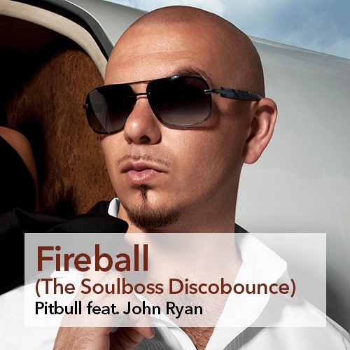 Listen to Fireball (The Soulboss Discobounce) - Pitbull feat. John Ryan by  Soulboss in dance piste playlist online for free on SoundCloud