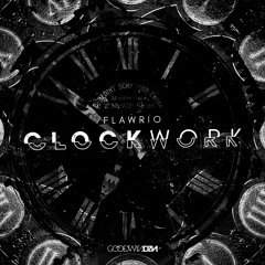 Clockwork (Prod. Riddla) [FREE DOWNLOAD]