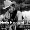 merle-haggard-tributes-george-straight-everybody-kinda-just-went-numb-it-was-such-a-shock-siriusxm-m