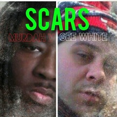 Gee White .ft Murdah V - Scars(Gsnype\Frencizzle'Beat)