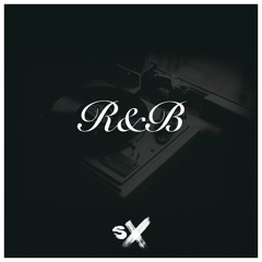 SX. - R&B (Nest HQ Support)