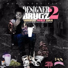 03 - Hoodrich Pablo Juan - Designer Drugz Feat Quavo Prod By Dun Deal