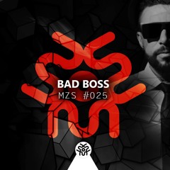 MZS #025 BAD BOSS (Podcast) | FREE DOWNLOAD