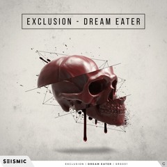 Exclusion - Dream Eater