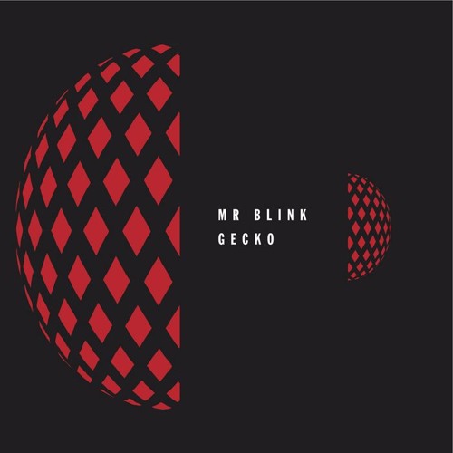FLYEYE101: Mr Blink - Gecko (Burns' Start-Stop Remix)
