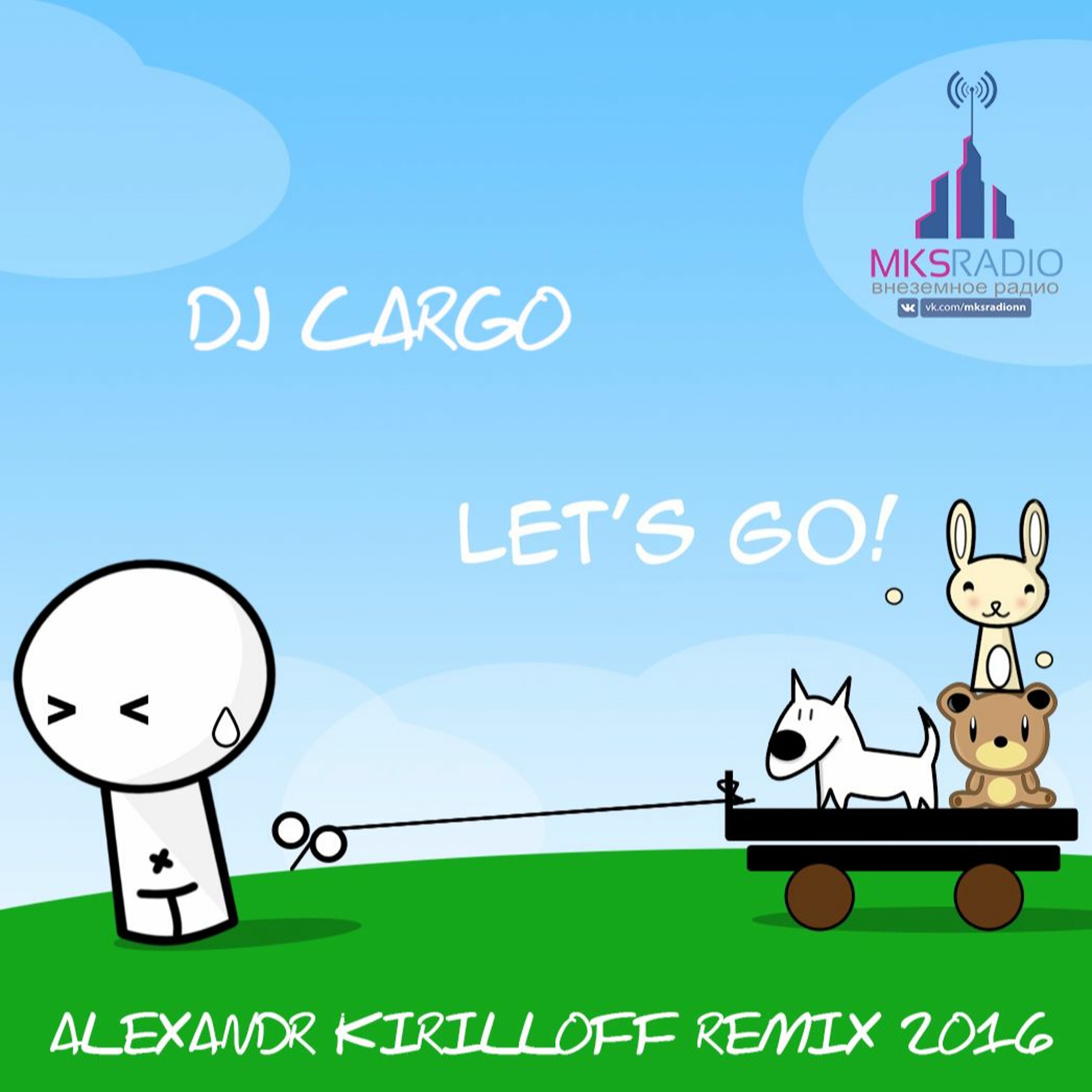 Dj Cargo – Let's Go (Alexandr Kirilloff Remix 2016) episode artwork