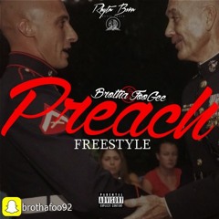 Preach Freestyle - Brotha Foogee