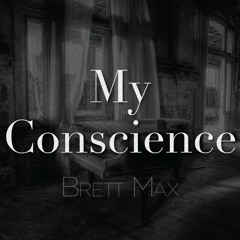 My Conscience (Free Download)