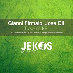 JEKS111 04 Gianni Firmaio - Jose Oli - Traveling (Joseph Mancino Remix)