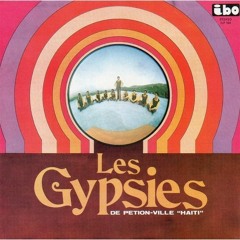 Les Gypsies de Pétion-Ville - Gypsies en douce