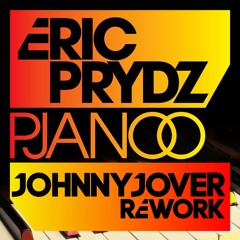 Eric Prydz - Pjanoo (johnnyjover festival rework) *Free Download*
