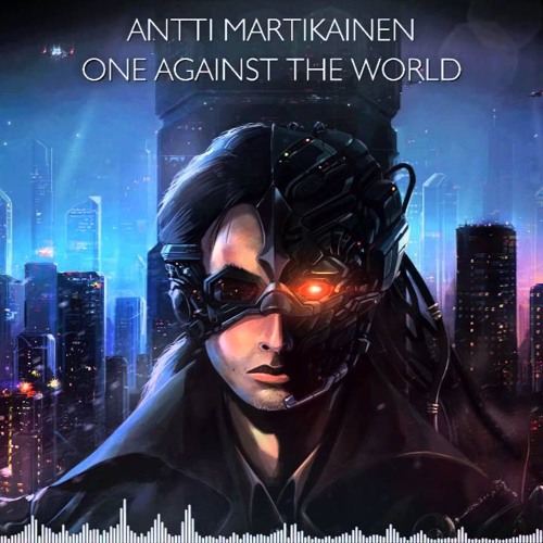 Antti Martikainen - One Against The World (Symphonic Melodic Metal)