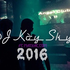 Nonstop - Phê Lòi Con Mắt - Chỉ Em Cách Xuống Đi Mấy Chế Ơi - [DJ Kòy Sky]