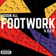 Hoggin All Feat. K.O.O.P. - Footwork