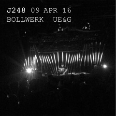 J248 - Dj Set Uebel & Gefährlich 09 April 2016