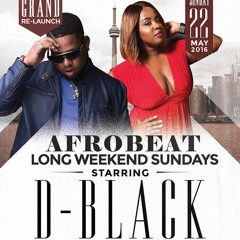 D-BLACK LIVE FROM GHANA MAY 22ND INSIDE AVENUE NIGHTCLUB HOSTED BY MISS GO 2 GIRL #AFROBEATSUNDAYS