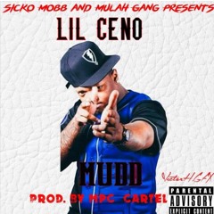 Lil Ceno- MUDD (Sicko Mobb)