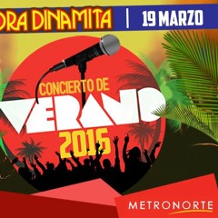 CAMPAÑA DE VERANO SONORA DINAMITA RADIO 2016
