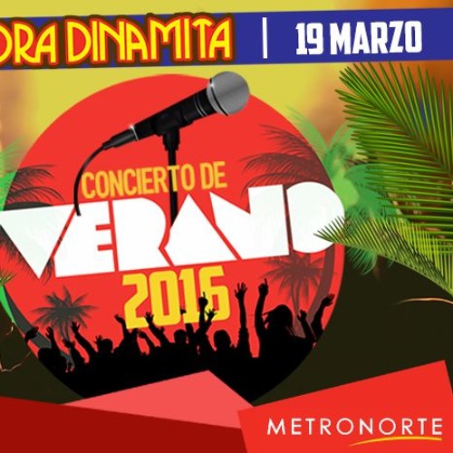 CAMPAÑA DE VERANO SONORA DINAMITA RADIO 2016