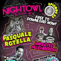 Night Owl Radio 033 ft. Laidback Luke and Infected Mushroom