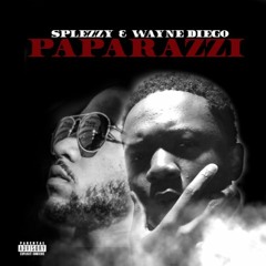 Splezzy ft Wayne Diego-Paparazzi
