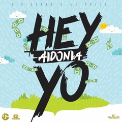 Aidonia - Hey Yo ▶Hey Yo Riddim ▶4th Genna/G3 Music #Dancehall 2016