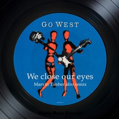 Marvin Timber - We close our eyes