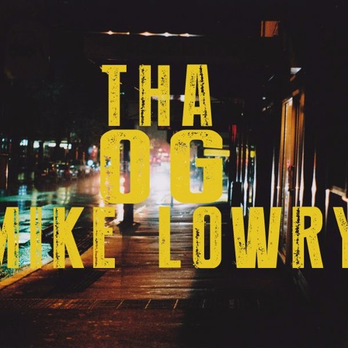ThaOGMikeLowry - Your Loves Too Deep