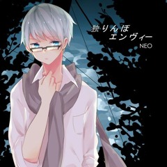 【NEO】 Hitorinbo Envy / 独りんぼエンヴィー 【歌ってみた】