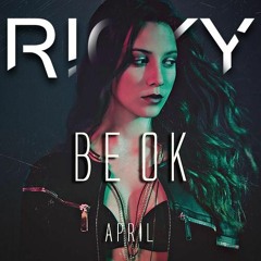 April - Be Ok (Ricky "Afro Groove" Remix) | FREE DOWNLOAD