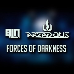 BLN & Arzadous - Forces Of Darkness [FREE RELEASE]