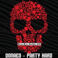 Party hard ( Deep Beat Machine Banger Edit )