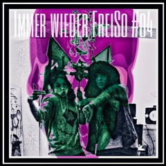 Immer wieder FreiSo #04 Viki Zorn Afterhour Alivator tribute Set