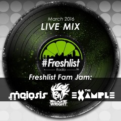 Freshlist Fam Live @ Freshlist 3.16