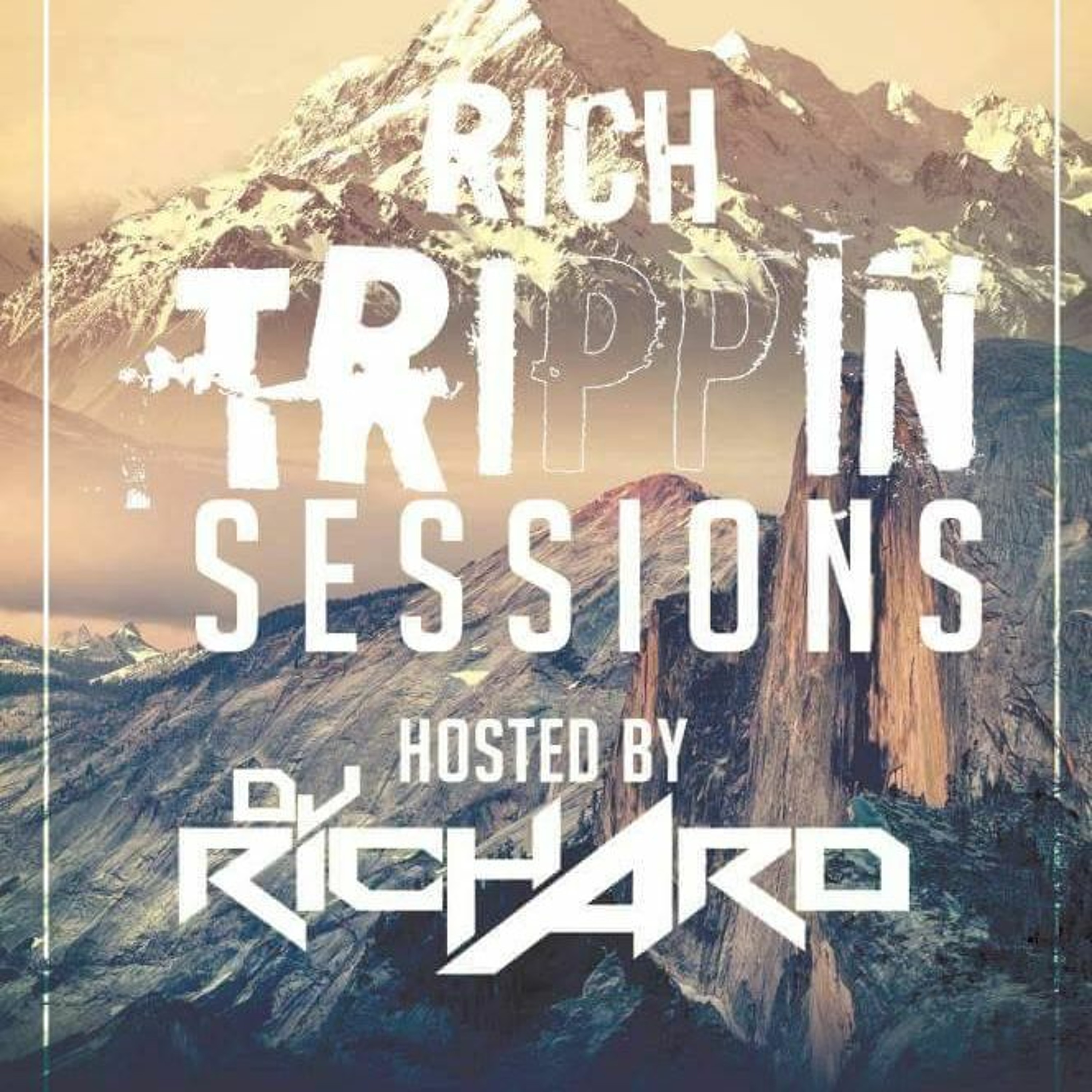 Rich trippin\' Session
