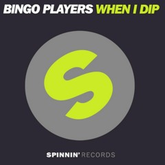 Bingo Players - When I Dip (Noizekid TwerkDM Bootleg)