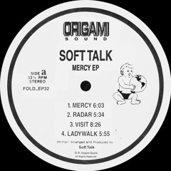 Soft Talk - Ladywalk (preview) [12" out now]