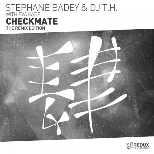 RDX205 : Stephane Badey & DJ T.H. With Eva Kade - Checkmate (Alexander One & Vauden Alen Remix)