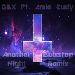 Grafik Bionix Ft. Amie Eudy - Another Night (Dubstep Remix)