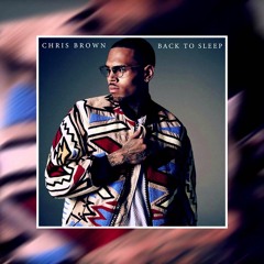 Stream Chris Brown - Back To Sleep (REMIX AIS) Ft. August Alsina, Usher,  Trey Songz, Miguel, Zayn by Ais | Listen online for free on SoundCloud