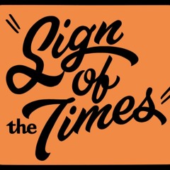 Sign Of The Times CHARLIE BAKER X MAQ MENACE X THE DELI