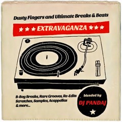 Dusty Fingers and Ultimate Breaks & Beats EXTRAVAGANZA