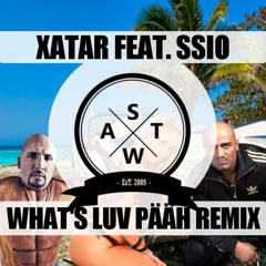 Xatar x SSIO x Fat Joe ► Pääh Whats Luv ◄ [ Deutschrap Remix Mashup ] SNIPPET